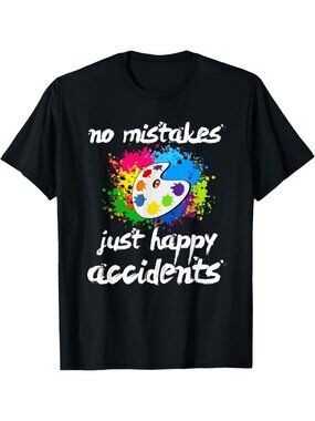 Happy Accidents Art Tee | Creative Design Graphic T-Shirt for Art Lovers